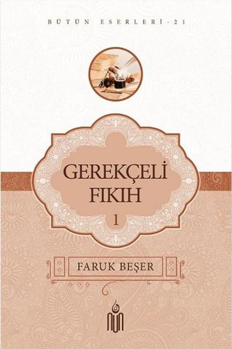 Gerekçeli Fıkıh 1- Bütün Eserleri 21