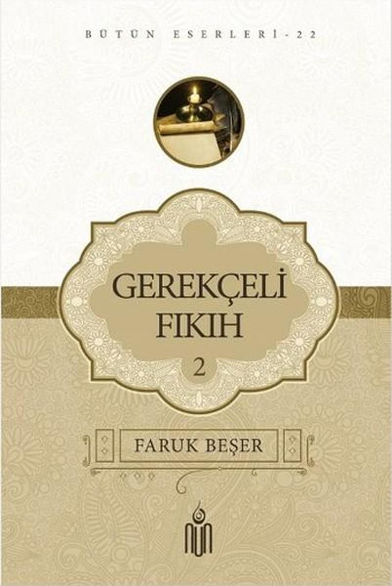 Gerekçeli Fıkıh 2 - Bütün Eserleri 22