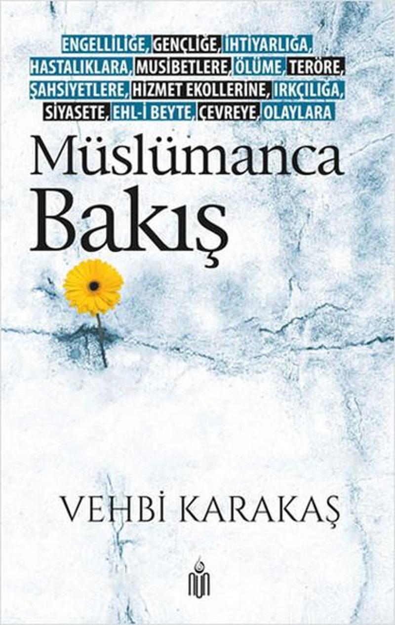 Müslümanca Bakış