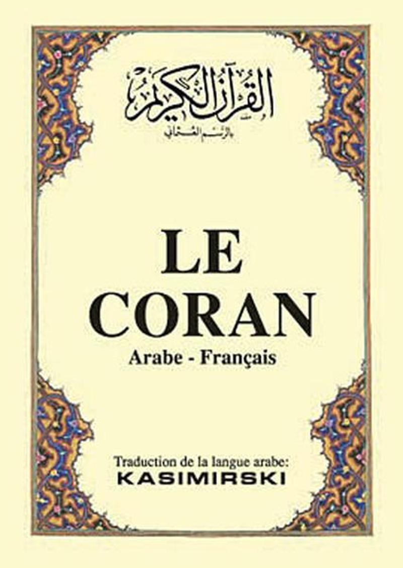 Le Coran (Cep Boy-Arapça-Fransızca Kur'an-ı Kerim ve Meali)