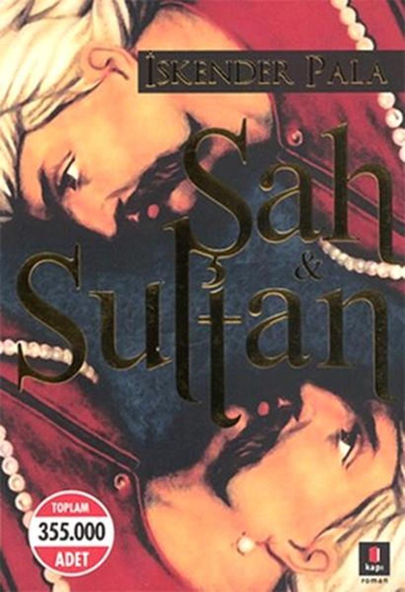 Şah ve Sultan - İmzalı