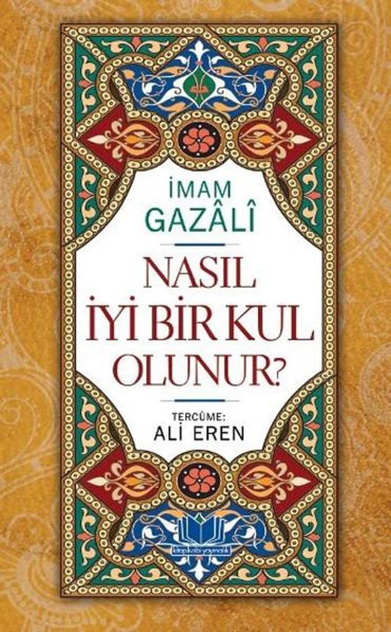 Nasıl İyi Bir Kul Olunur?