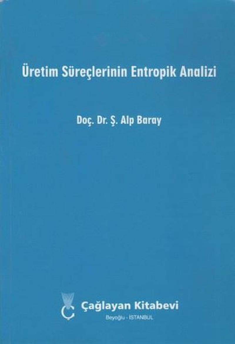 Üretim Süreçlerinin Entropik Analizi