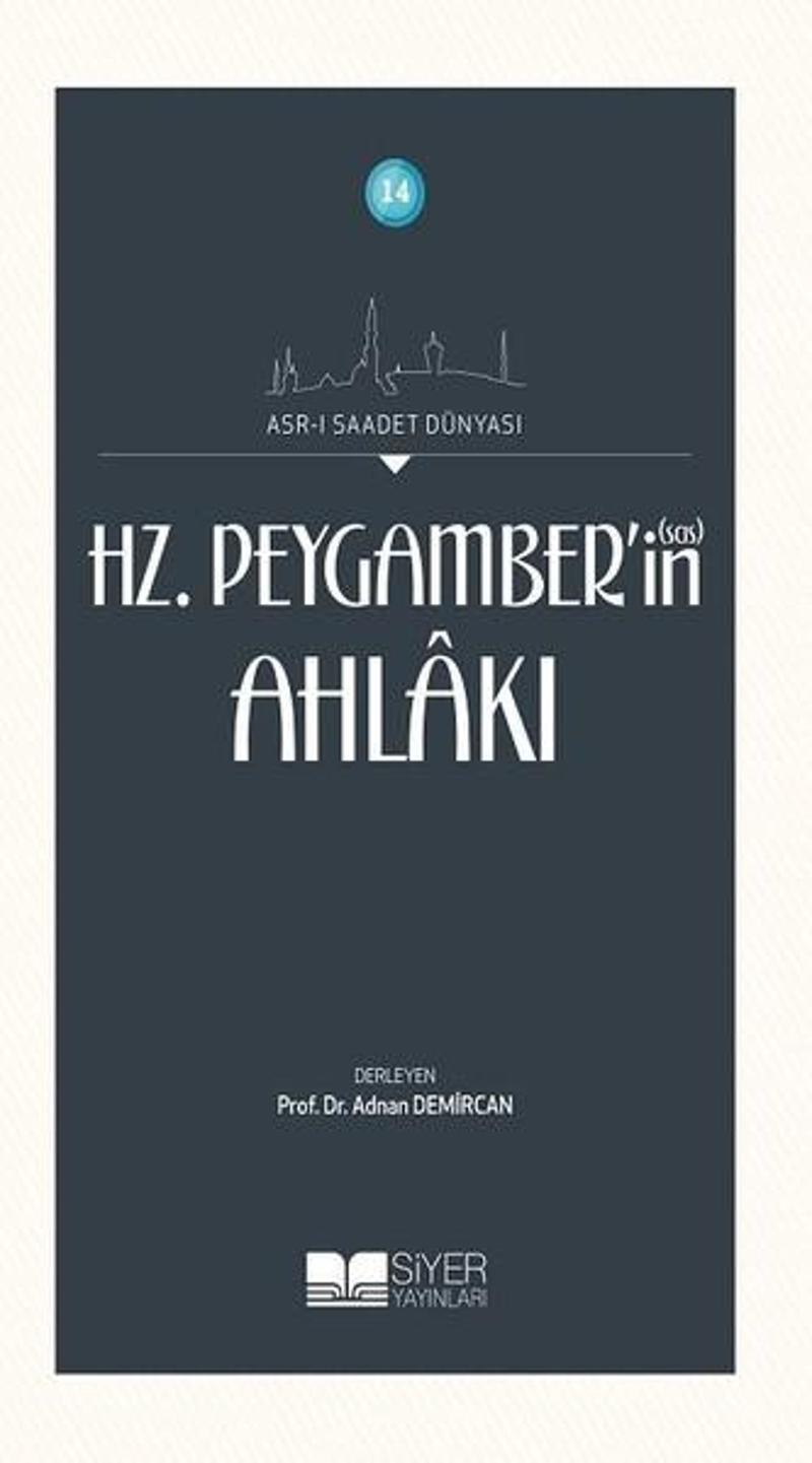 Hz. Peygamberin(sas) Ahlakı