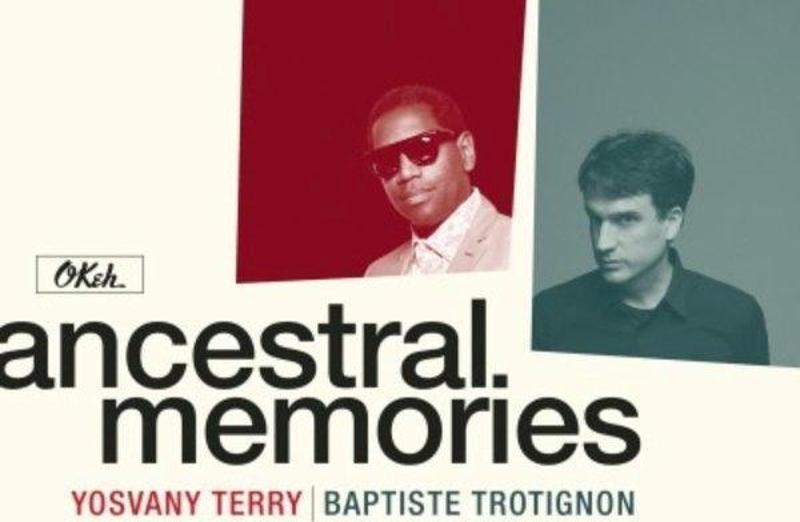 Baptiste Trotignon & Yosvany Terry Ancestral Memories Plak