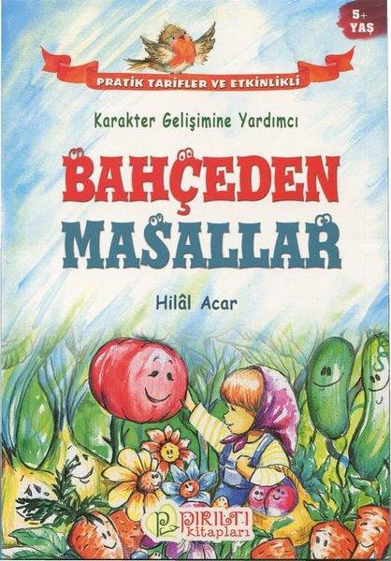 Bahçeden Masallar 5+Yaş-Karakter Gelişimine Yardımcı