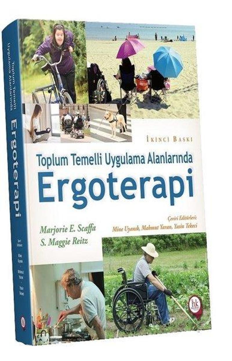 Toplum Temelli Uygulama Alanlarında Ergoterapi