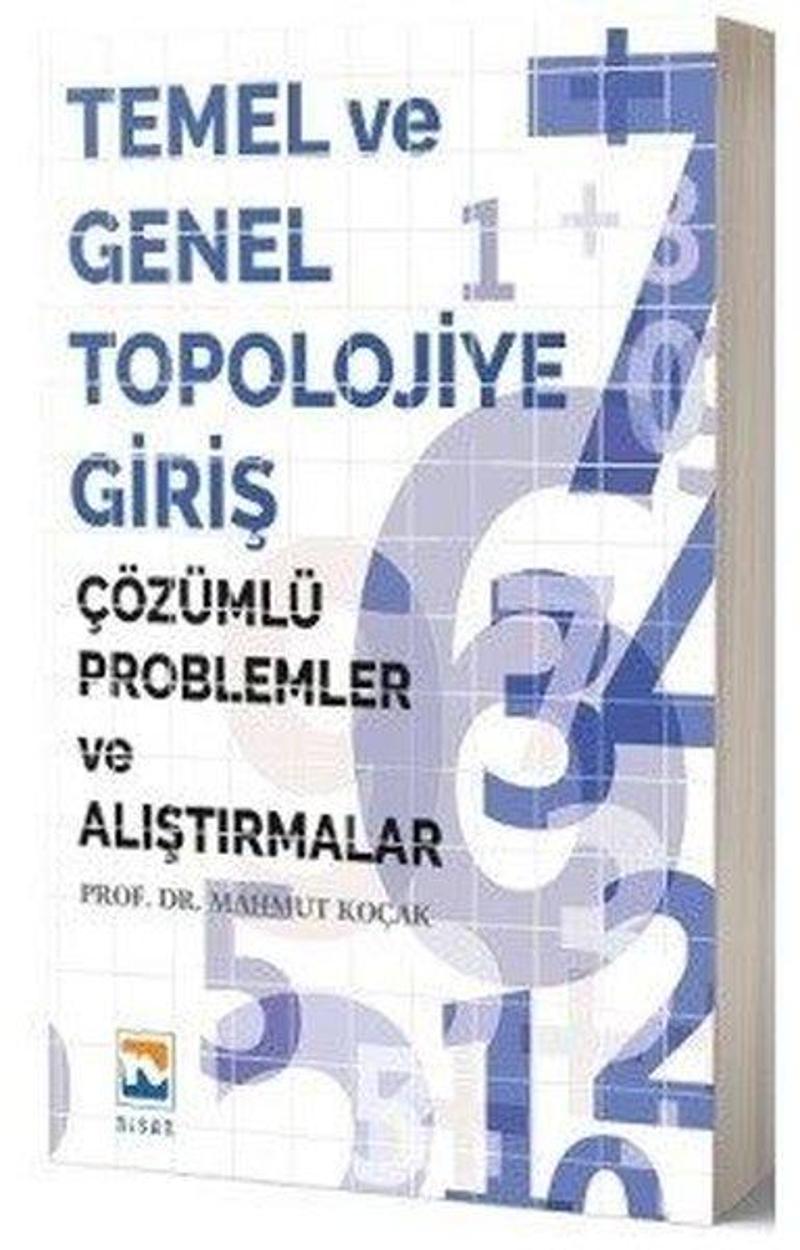 Temel ve Genel Topolojiye Giriş-Çözümlü Problemler ve Alıştırmalar