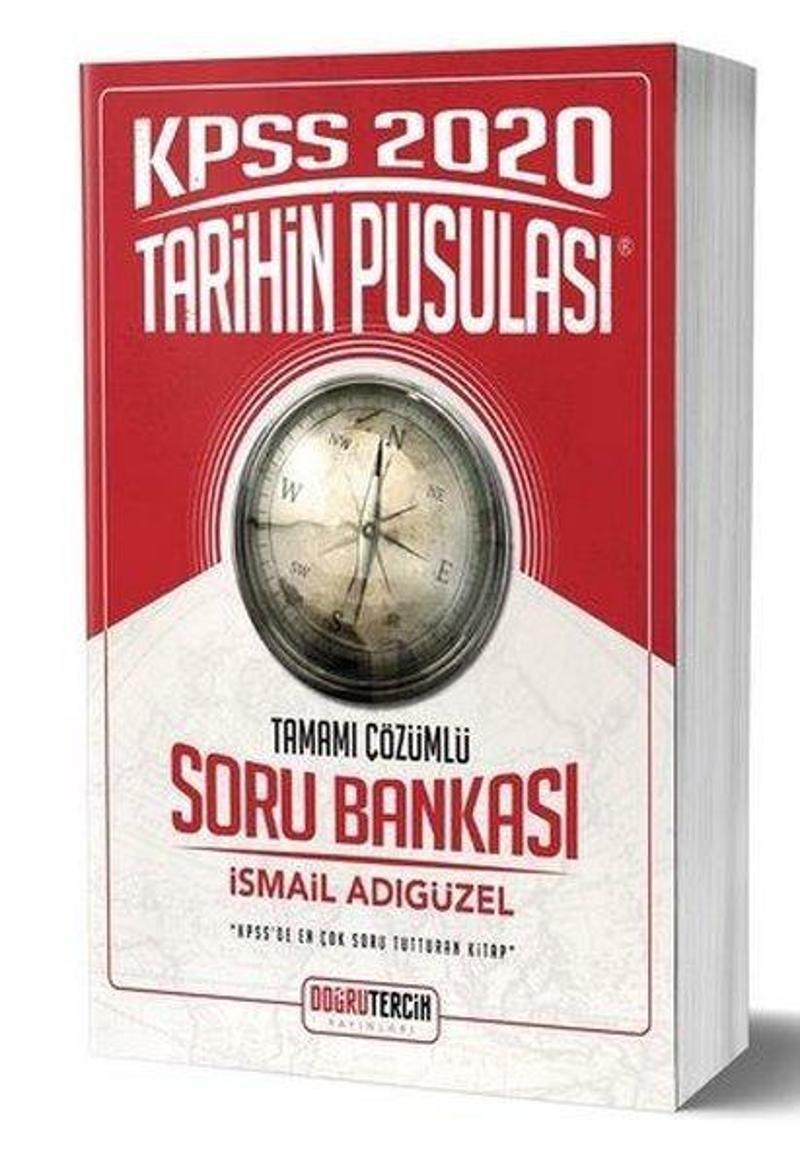 2020 KPSS Tarihin Pusulası Tamamı Çözümlü Soru Bankası Doğru Tercih Yayınları