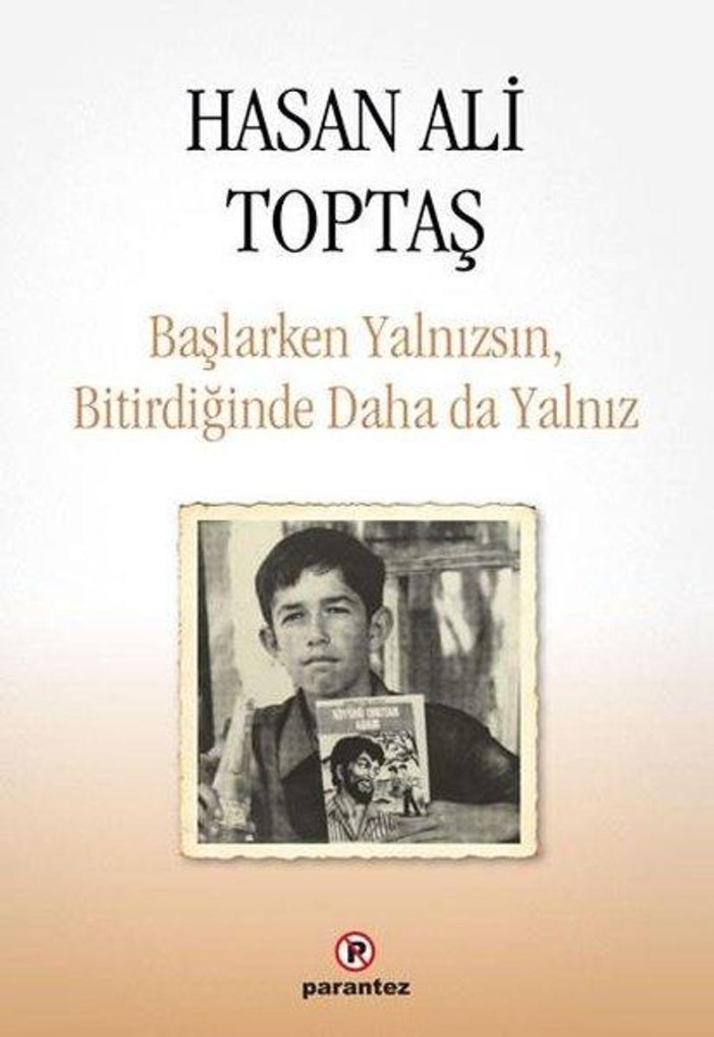 Başlarken Yalnızsın Bitirdiğinde Daha da Yalnız