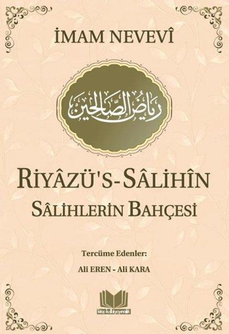 Riyazü’s-Salihin Salihlerin Bahçesi