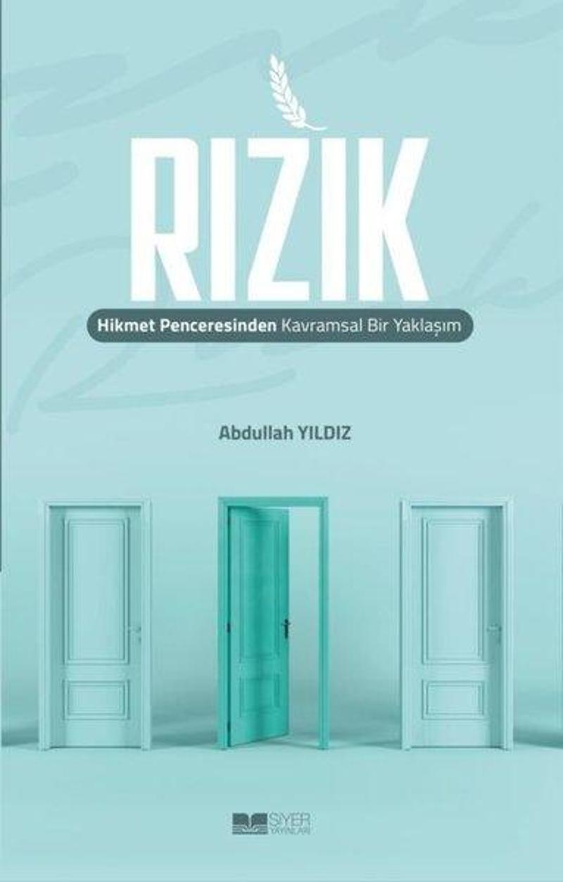 Rızık: Hikmet Penceresinden Kavramsal Bir Yaklaşım