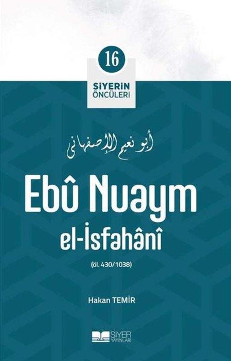 Ebu Nuaym El-İsfahani - Siyerin Öncüleri 16