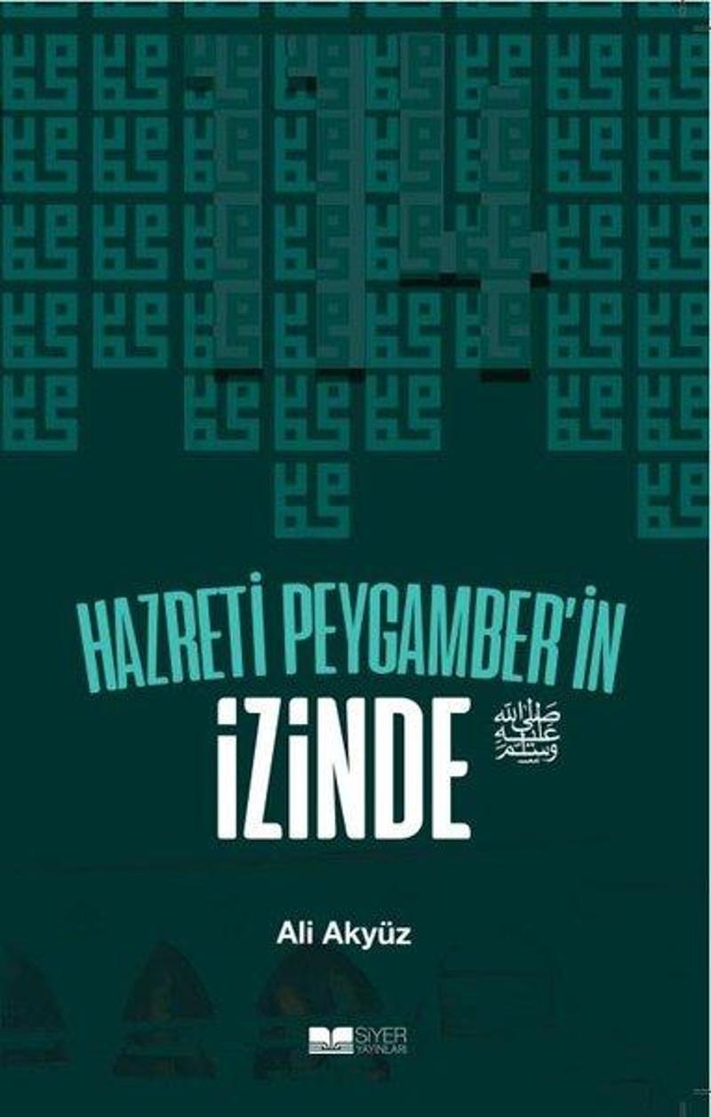 Hazreti Peygamber'in İzinde