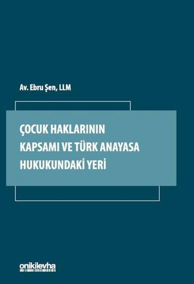 Çocuk Haklarının Kapsamı ve Türk Anayasa Hukukundaki Yeri