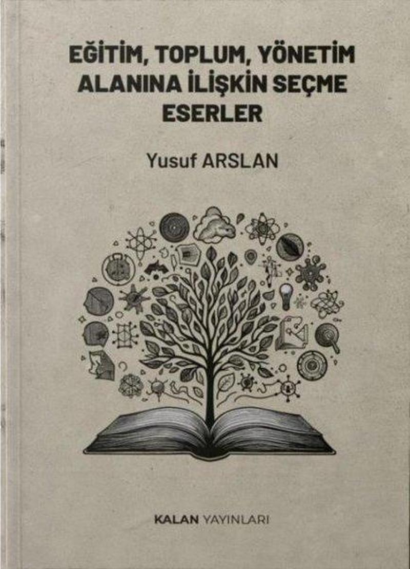 Eğitim, Toplum, Yönetim Alanına İlişkin Seçme Eserler