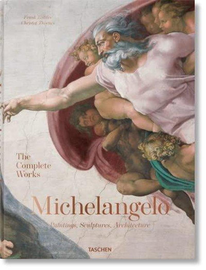 Michelangelo The Complete Works. Paintings, Sculptures, Architecture