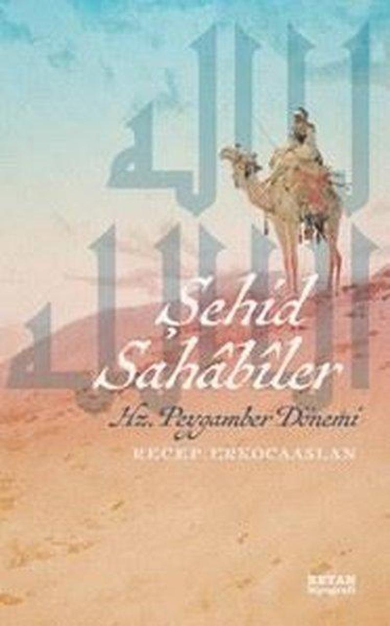 Şehid Sahabiler - Hz. Peygamber Dönemi