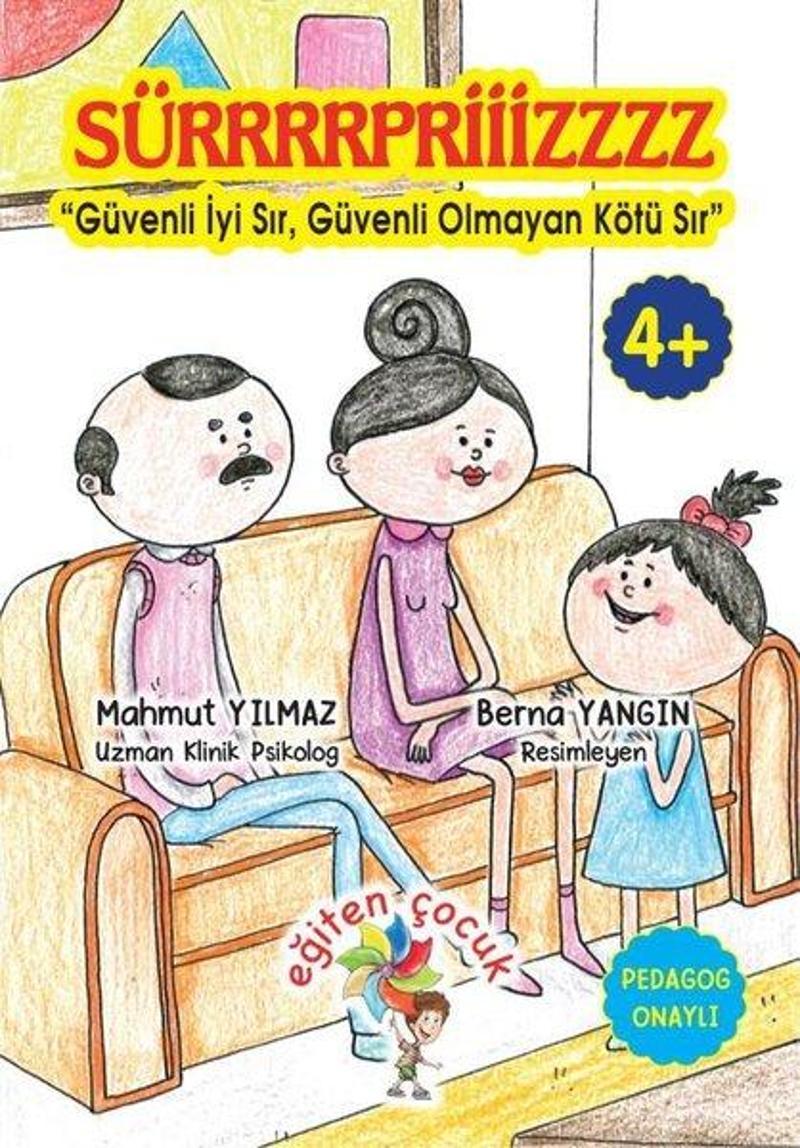 Sürpriz - Güvenli İyi Sır Güvenli Olmayan Kötü Sır 4+Yaş