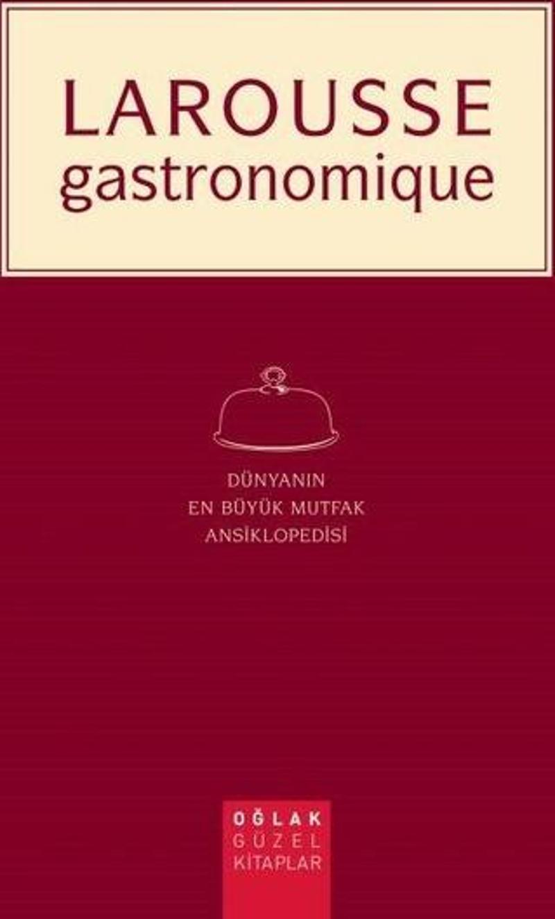 Larousse Gastronomique - Dünyanın En Büyük Mutfak Ansiklopedisi Şömizli