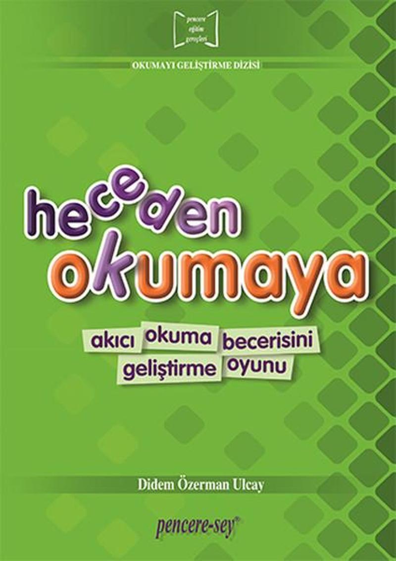 Heceden Okumaya - Akıcı Okuma Becerisini Geliştirme Oyunu