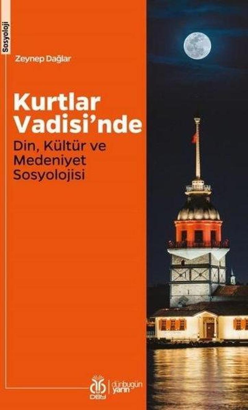 Kurtlar Vadisi'nde Din Kültür ve Medeniyet Sosyolojisi