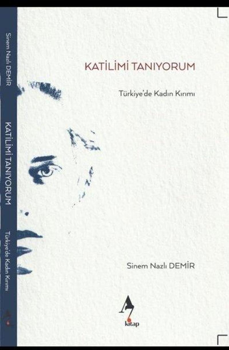 Katilimi Tanıyorum - Türkiye'de Kadın Kırımı