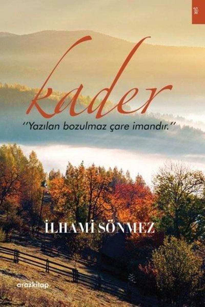 Kader - Yazılan Bozulmaz Çare İmandır