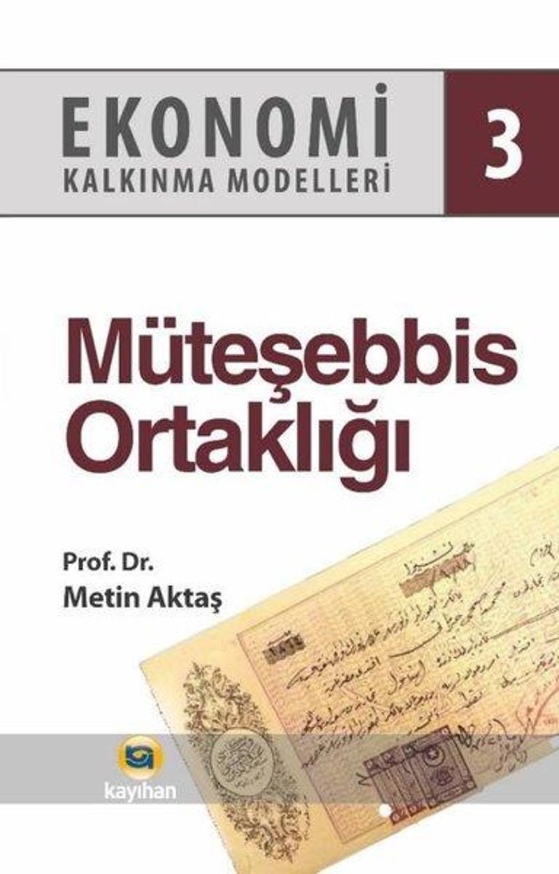 Müteşebbis Ortaklığı - Ekonomi Kalkınma Modelleri 3