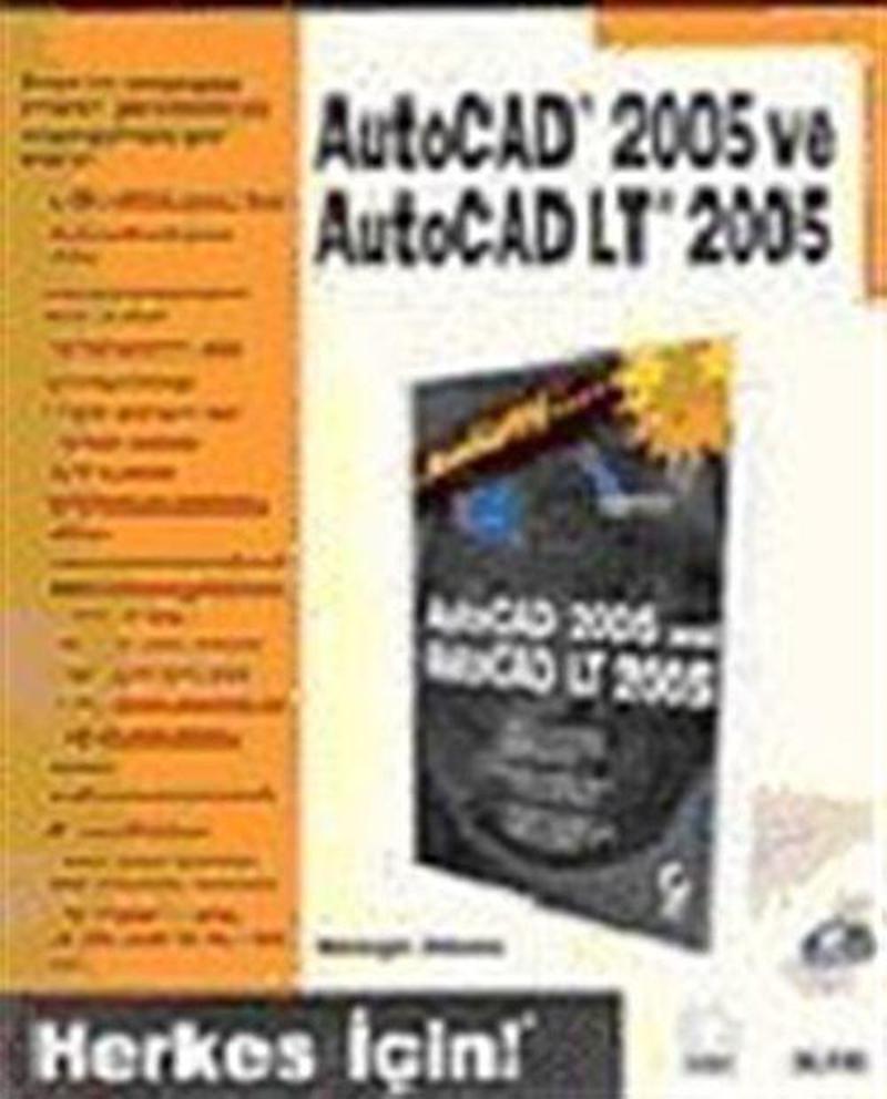 Autocad 2005 ve Autocad LT 2005/Herkes İçin