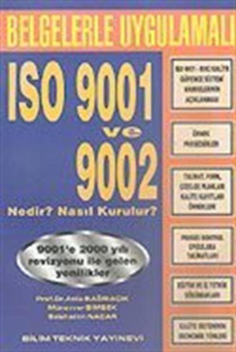 ISO 9001 ve 9002 Nedir? Nasıl Kurulur?/Belgelerle Uygulamalı