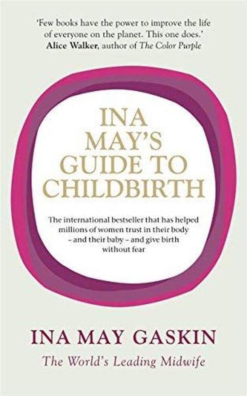 Ina May's Guide to Childbirth