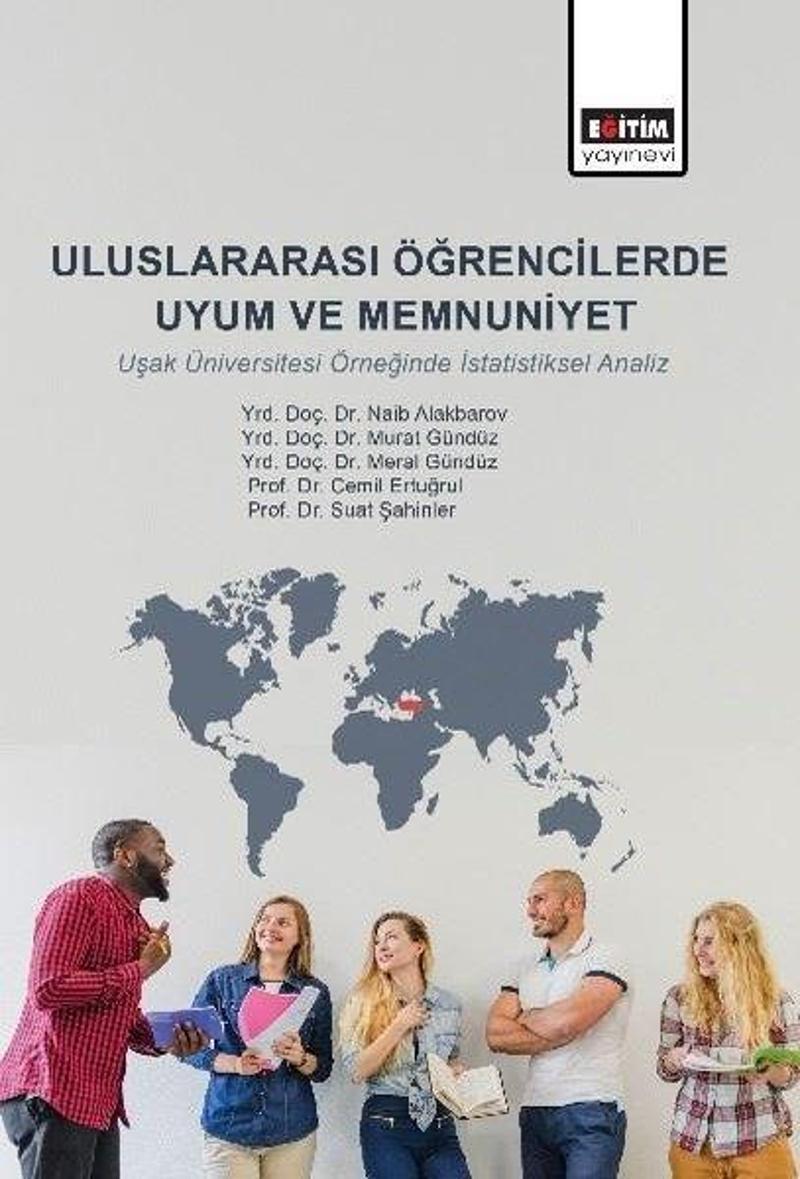 Uluslararası Öğrencilerde Uyum ve Memnuniyet