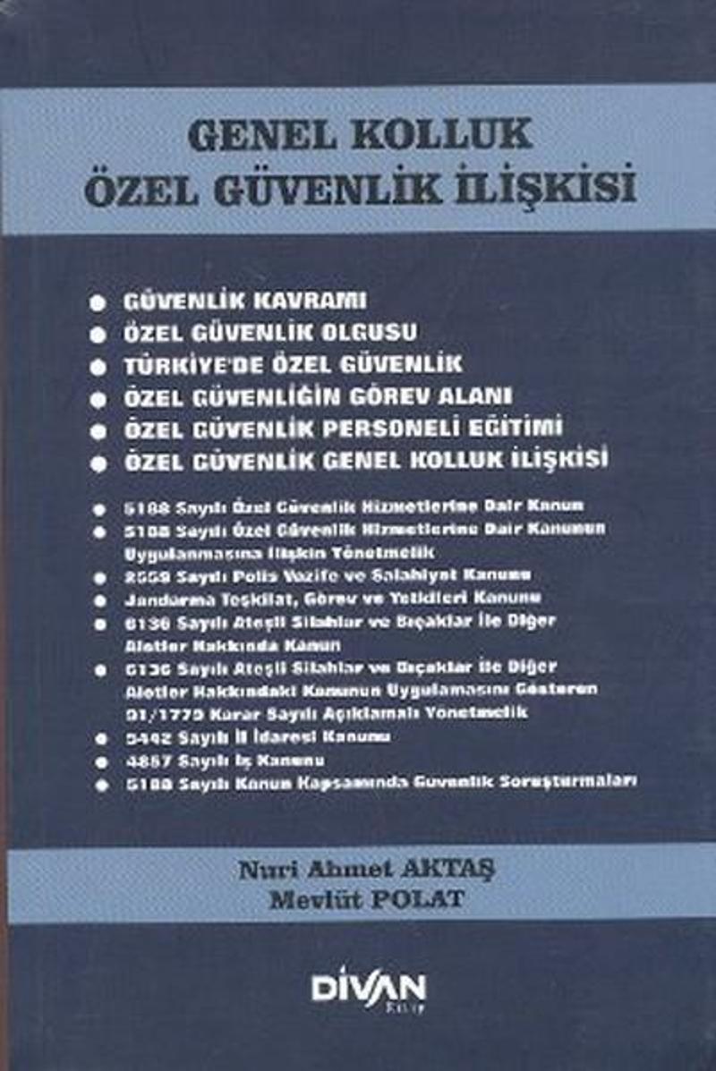 Divan Kitap Genel Kolluk Özel Güvenlik İlişkisi - Nuri Ahmet Aktaş