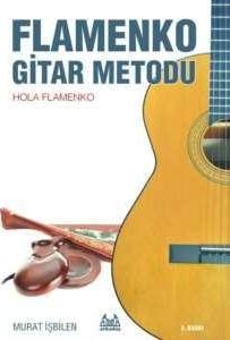 ARKY-004 FLAMENKO METODU 3.YENİ BASKI - HOLA FLAMENKO