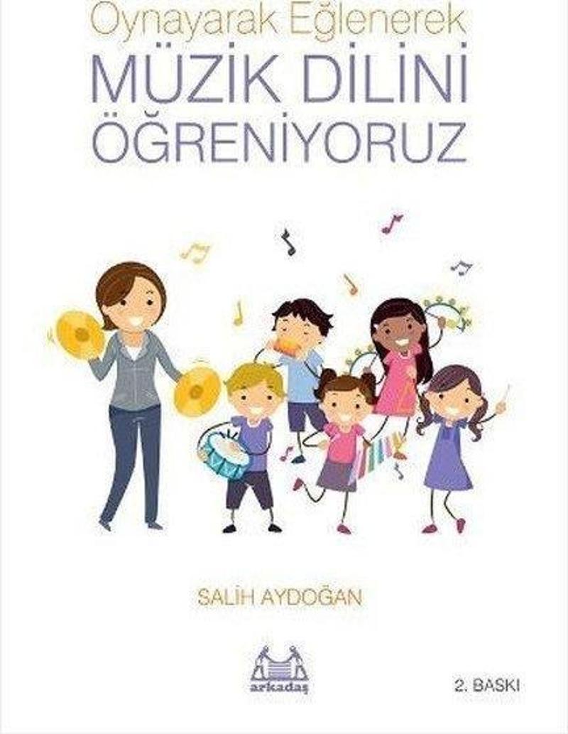 ARKY-008 MÜZİK DİLİNİ ÖĞRENİYORUZ SALİH AYDOĞAN