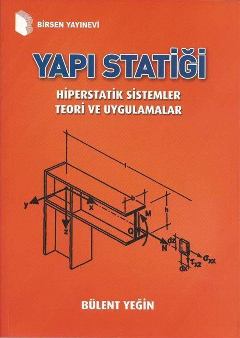 Birsen Yayınevi Yapı Statiği Hiperstatik Sistemler Teori ve Uygulamalar