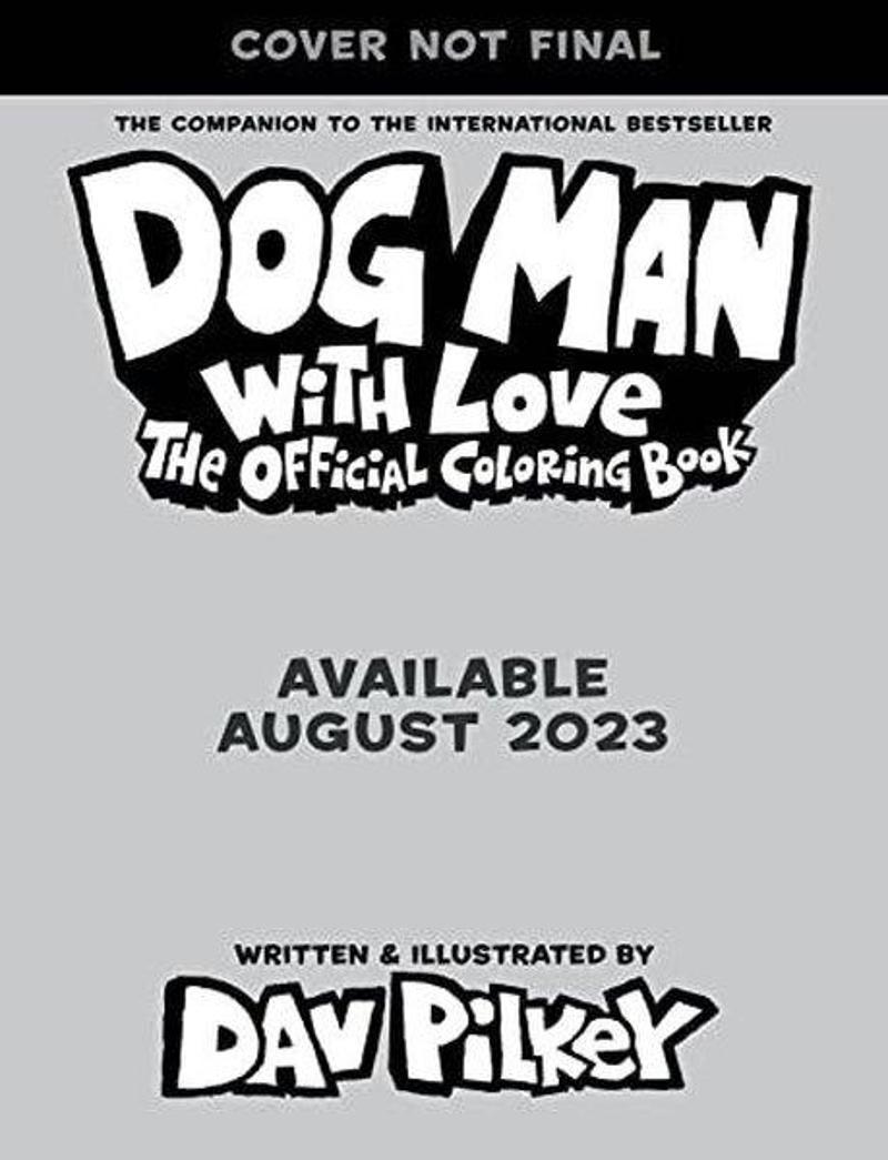 Dog Man With Love: The Official Colouring Book