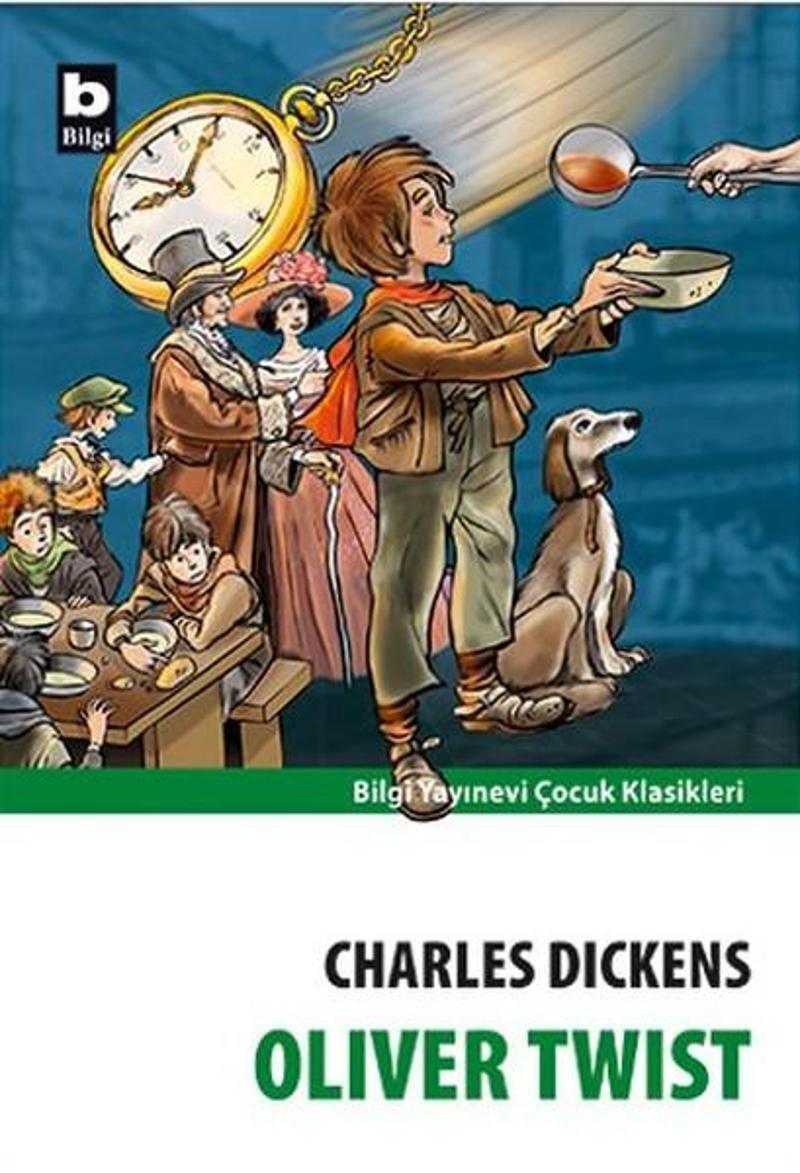 Bilgi Yayınevi Oliver Twist - Charles Dickens