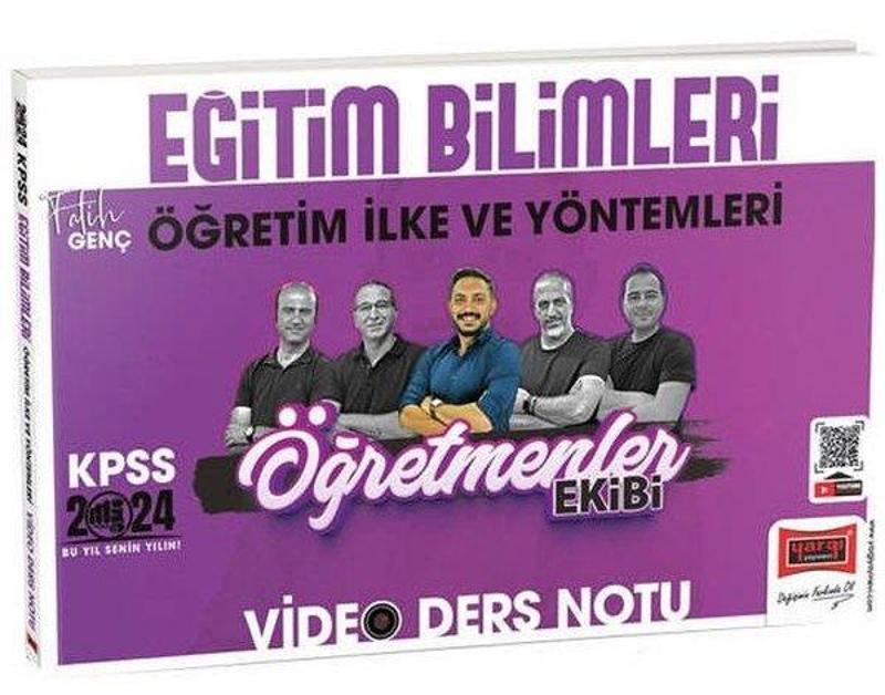 2024 KPSS Eğitim Bilimleri Öğretim İlke ve Yöntemleri ÖYT Öğretmenler Ekibi Video Ders Notları