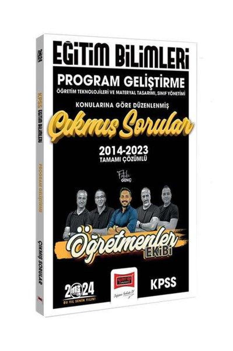 2024 KPSS Eğitim Bilimleri Öğretmenler Ekibi Program Geliştirme Konularına Göre Düzenlenmiş Çıkmış S