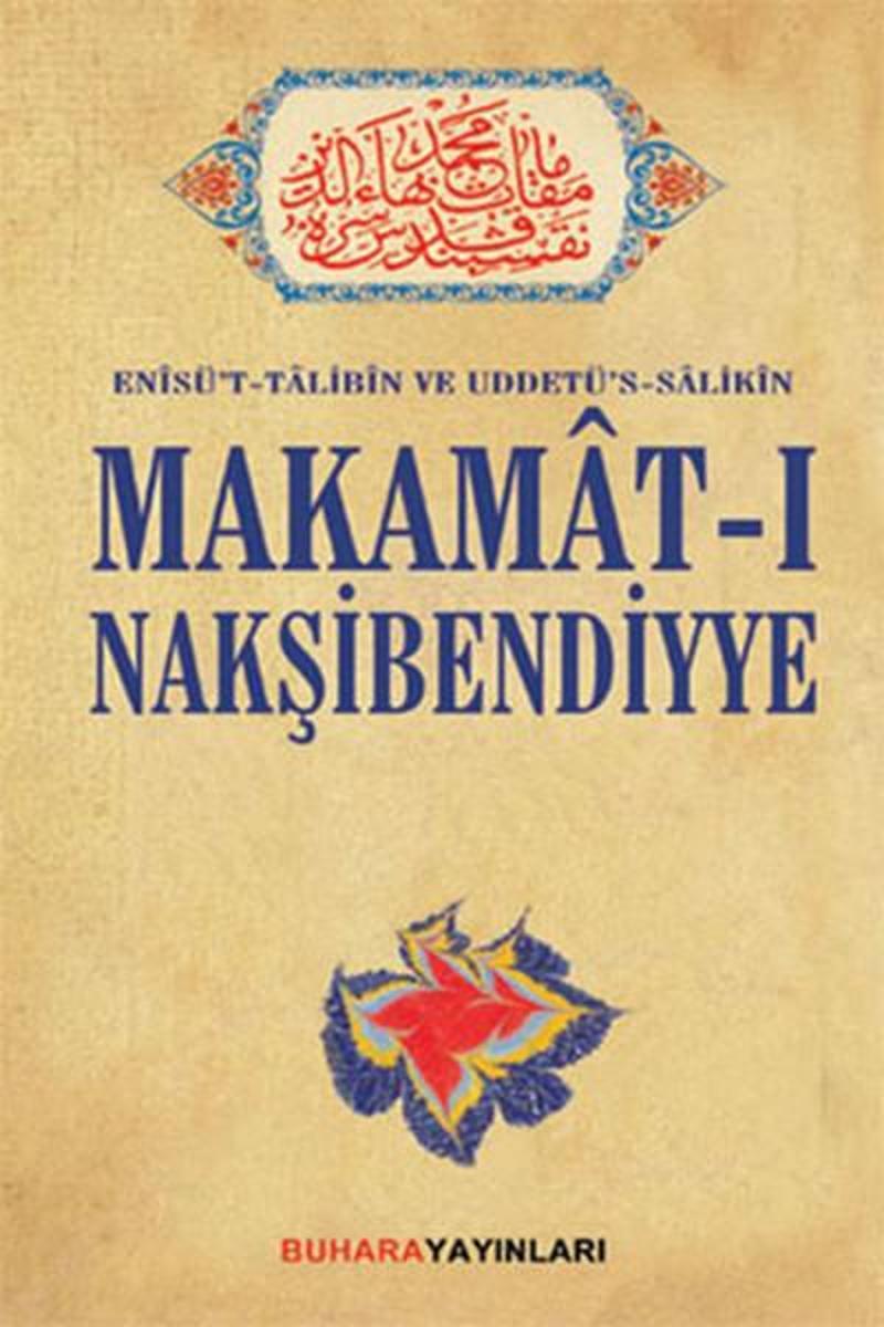 Buhara Yayınları Makamat-ı Nakşibendiyye - Kolektif