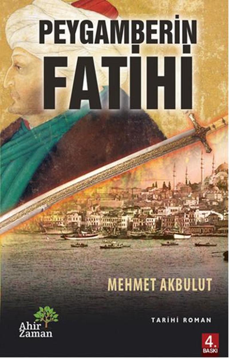 Ahir Zaman Peygamberin Fatihi - Mehmet Akbulut