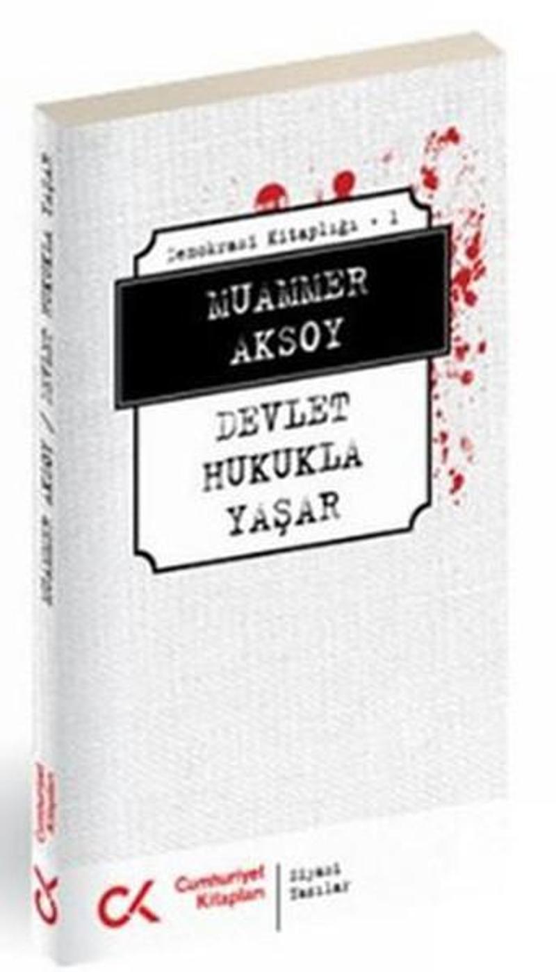 Cumhuriyet Kitapları Devlet Hukukla Yaşar - Muammer Aksoy ZN8917