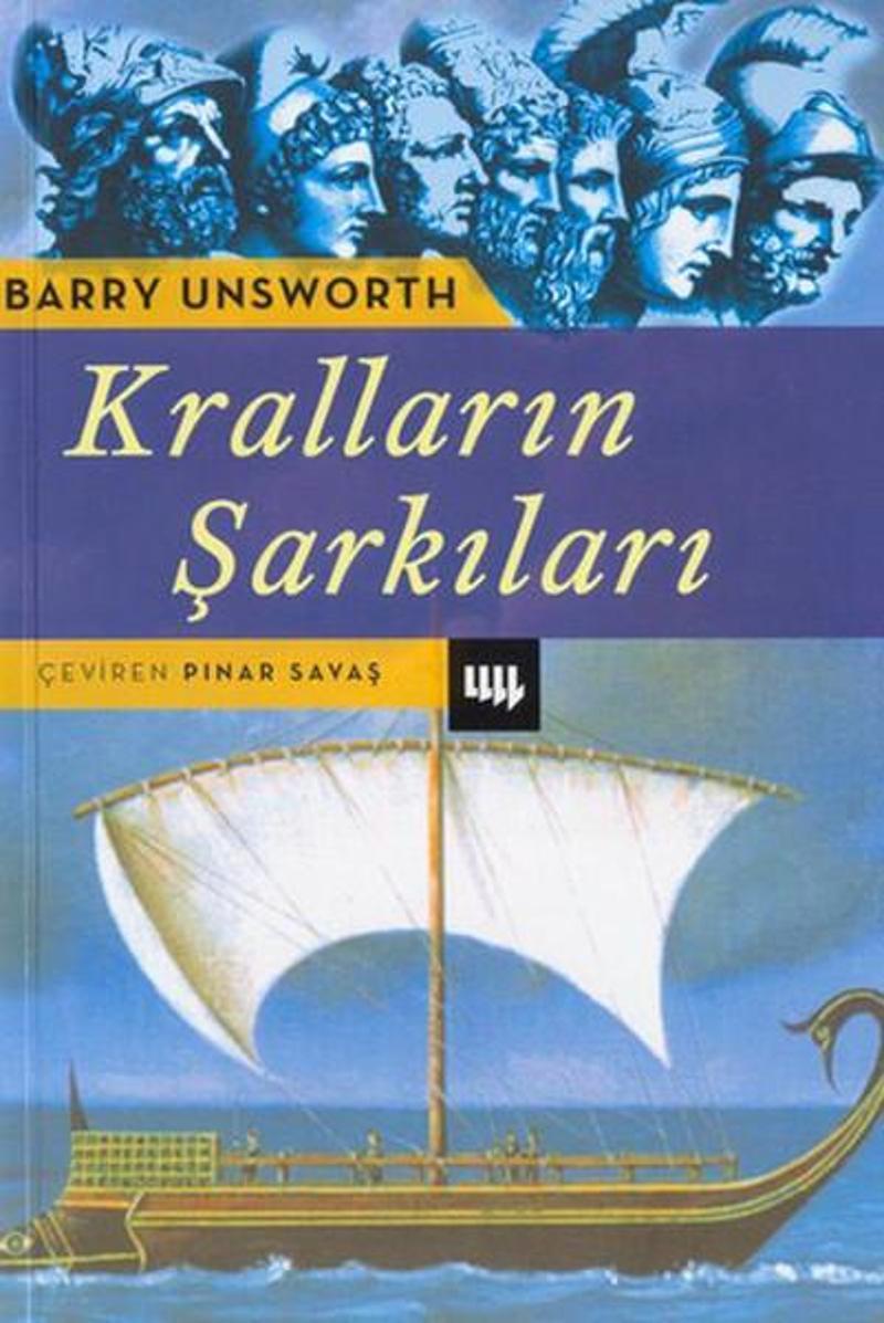 Literatür Yayıncılık Kralların Şarkıları - Barry Unsworth