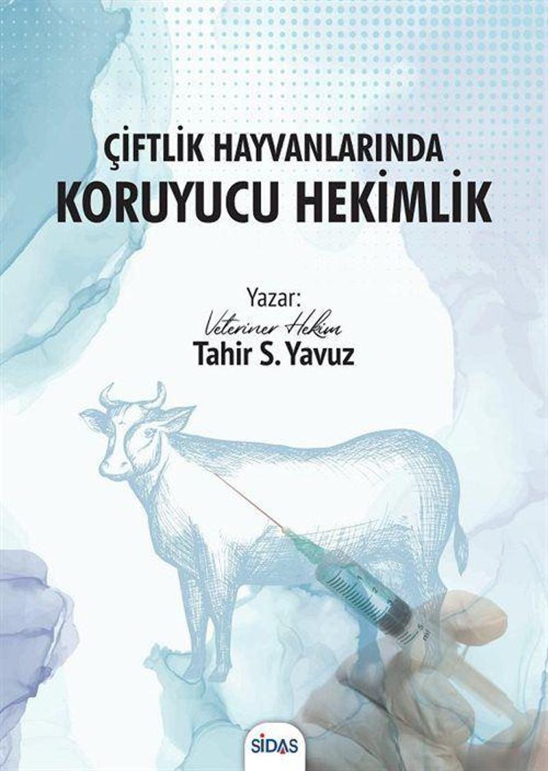 Çiftlik Hayvanlarında Koruyucu Hekimlik