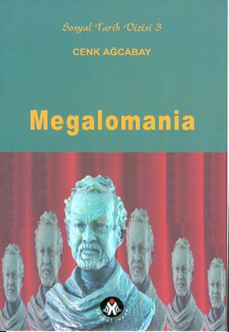 Sosyal İnsan Megalomania - Yalçın Küçük