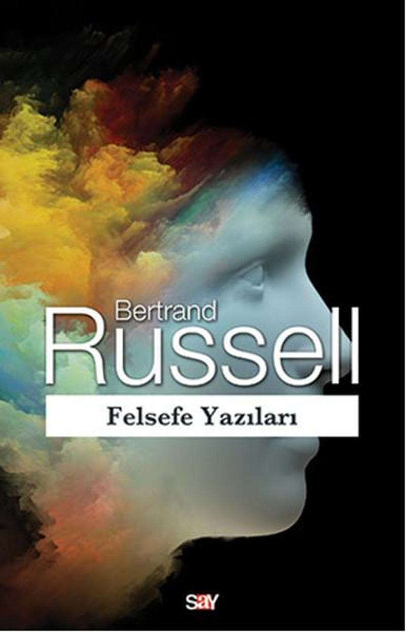 Say Yayınları Felsefe Yazıları - Bertrand Russell