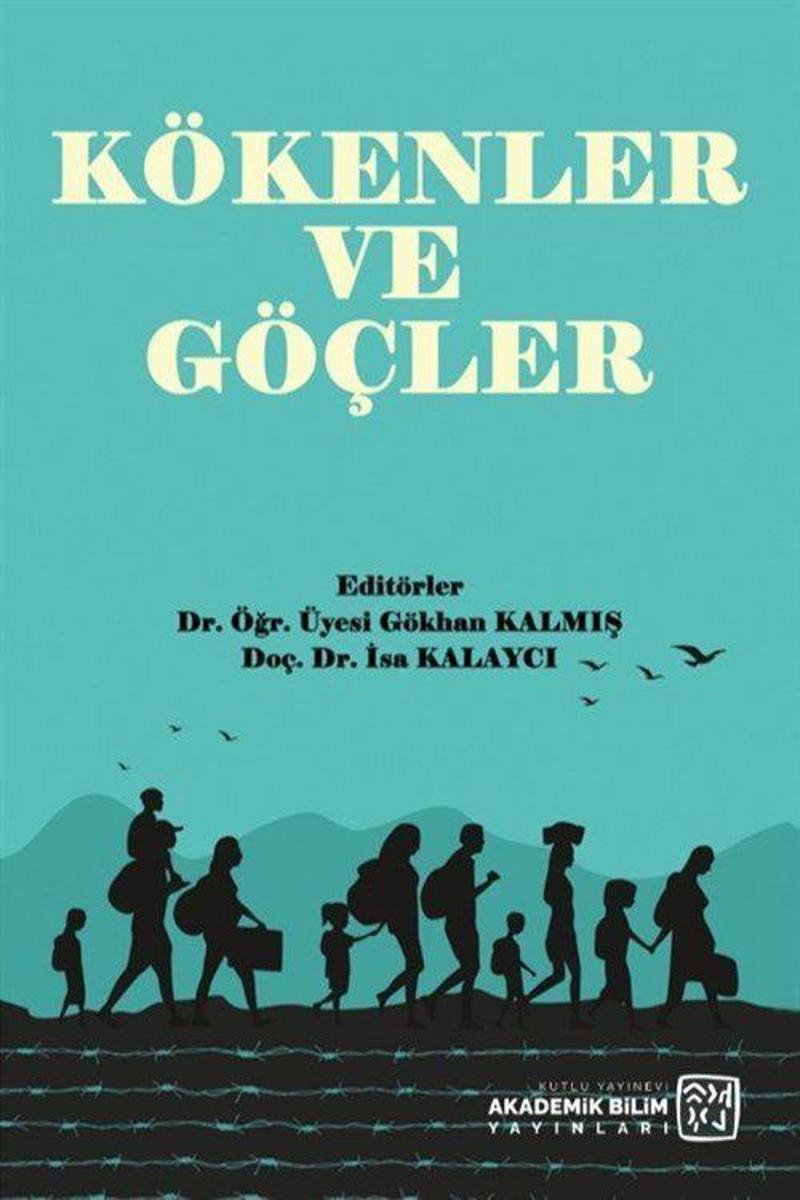 Kökenler ve Göçler