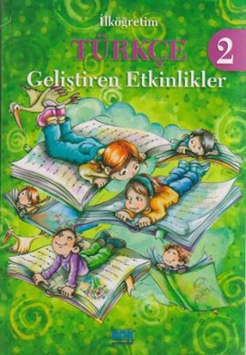 Kök Yayıncılık İlköğretim Türkçe 2 - Geliştiren Etkinlikler - Ayşe Özdemir